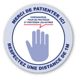 Prévention Covid - Sticker Merci de patienter ici et respecter distance de 1M